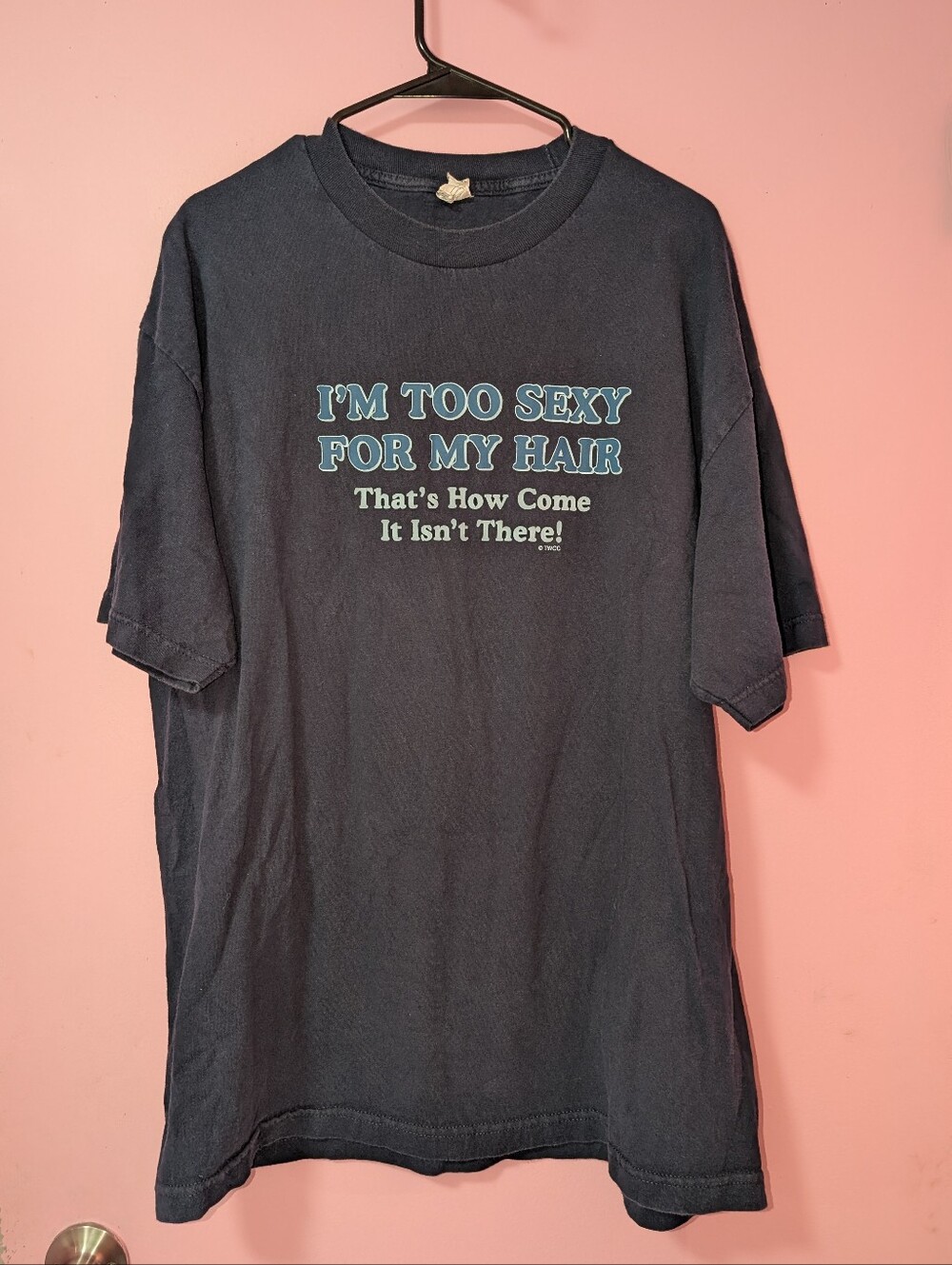 Vintage I'm Too Sexy For My Hair T-Shirt